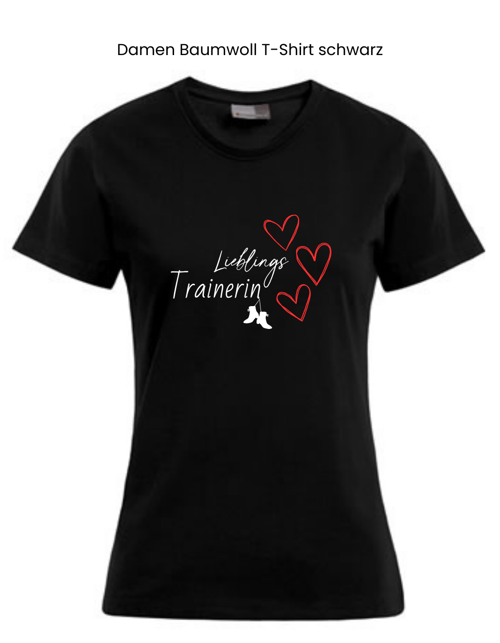 Damen T-Shirt Druck "Lieblingstrainerin"